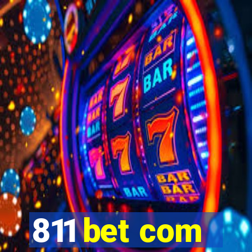 811 bet com